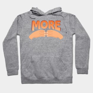 'More Sign Language' Cool ASL Sign Language Hoodie